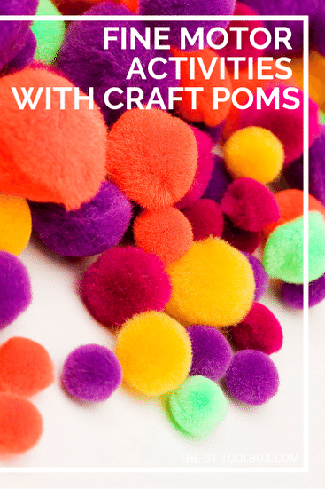 Fine Motor Activities with Craft Pom Poms - The OT Toolbox